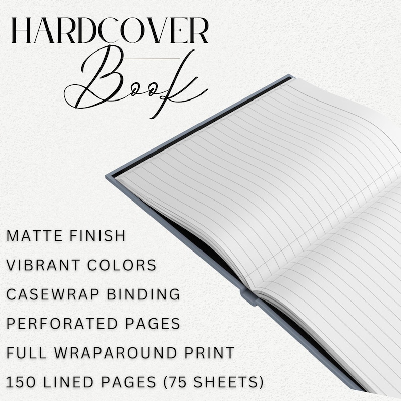 May include: A hardcover book with a matte finish and vibrant colors. The book has casewrap binding, perforated pages, and a full wraparound print. It has 150 lined pages (75 sheets).