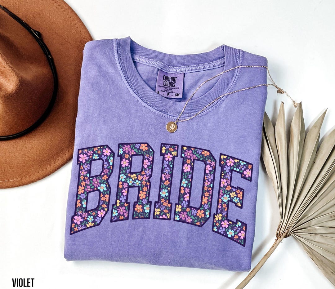 Comfort Colors Bride Shirt Floral Bride Sweatshirt Cute Flower Shirt ...