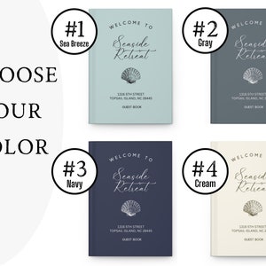 May include: Four different colour options for a guest book cover. The cover is a light blue, grey, navy blue, and cream colour. Each cover has the text "Welcome to Seaside Retreat" and a seashell graphic. The text "1316 5th Street Topsail Island, NC 28445 Guest Book" is printed on each cover.