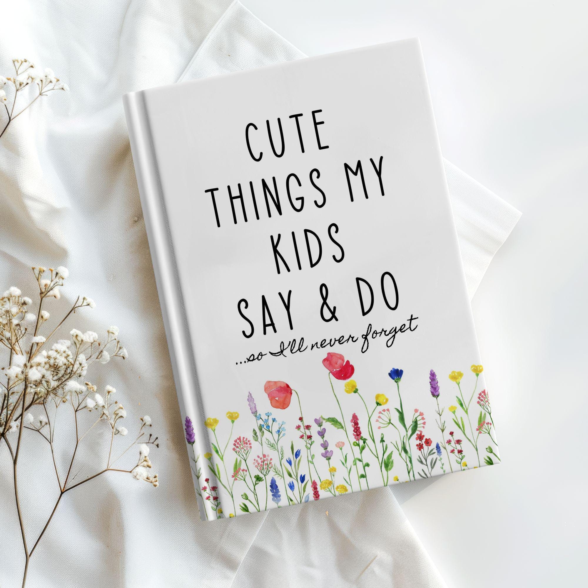 Cute Things My Kids Say and Do Journal, Mom Journal Memory Journal…