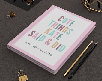 Personalized Journal, Things My Kids Say Journal, Kids Memories Notebook, Baby Shower Gift for Mom, Gift for New Mom, Childhood Memory Book