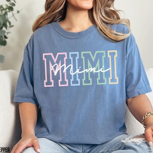 Mimi Shirt Mimi Gift Mimi Tshirt Comfort Colors Mimi T Shirt Mimi