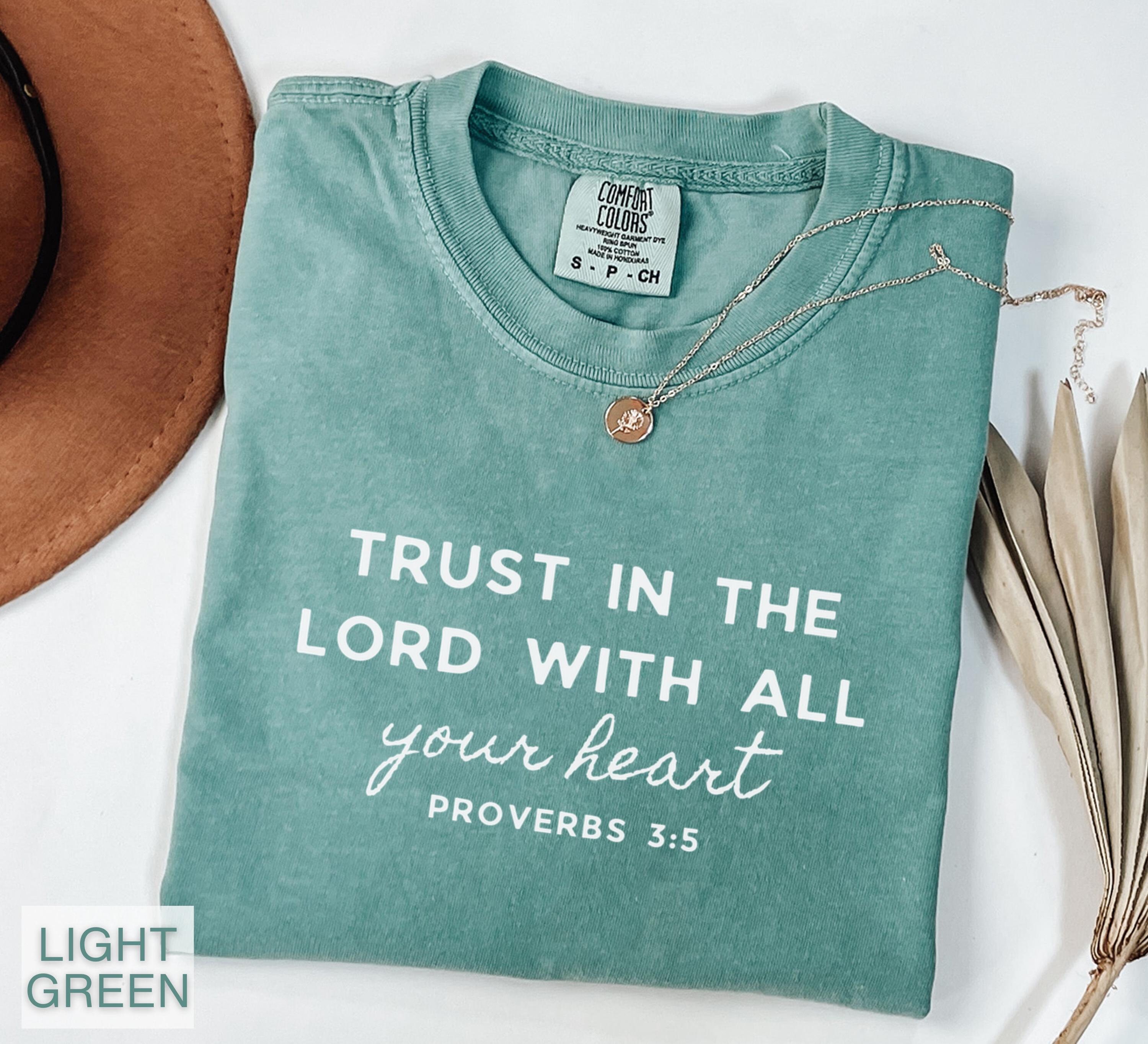 Christian Tshirt Trust in the Lord Shirt Christian Streetwear Bible Verse T Shirt Faith Based Christian Merch Worship Shirt Jesus Clothes