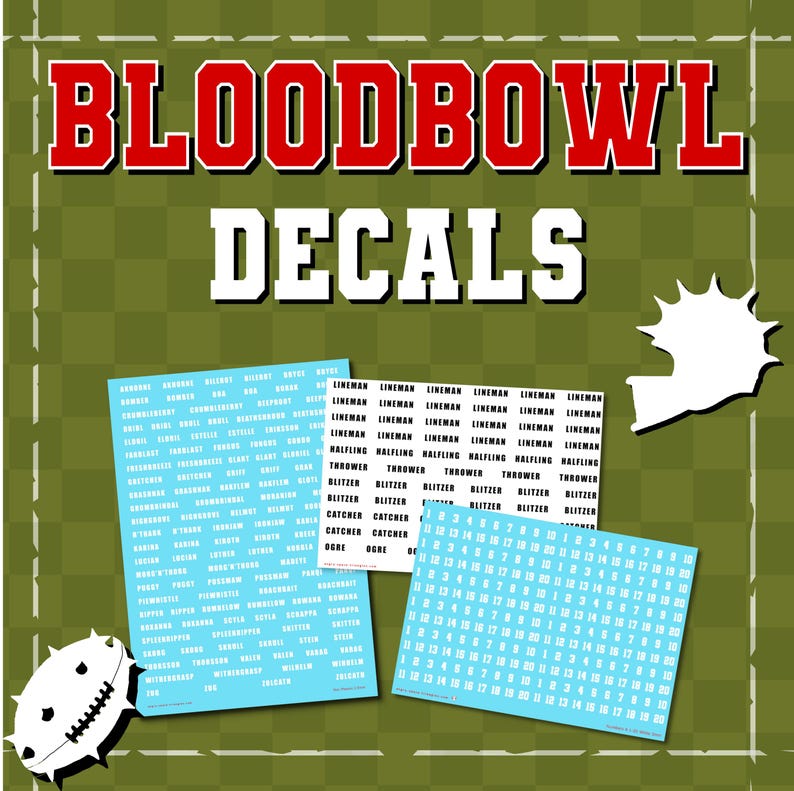 May include: Three sheets of decals for tabletop gaming on a green background. One light blue sheet features white text, one white sheet features black text, and one light blue sheet features white numbers. The text reads BLOODBOWL DECALS.