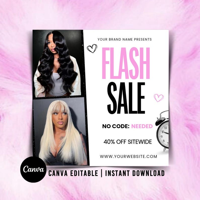 May include: A promotional graphic for a flash sale featuring two women with long hair. The text "FLASH SALE" is in pink and black, with details like "40% OFF SITEWIDE" and a website address. The graphic is Canva editable.