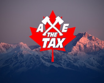 AXE THE TAX Leaf - 2 Colour Die Cut Decal 3M Vinyl. Outdoor Rated.