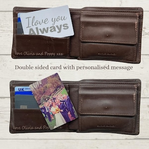 May include: A brown leather wallet with a card inside that says "I love you Always". The card is personalized with the text "Love Olivia and Poppy xxx".