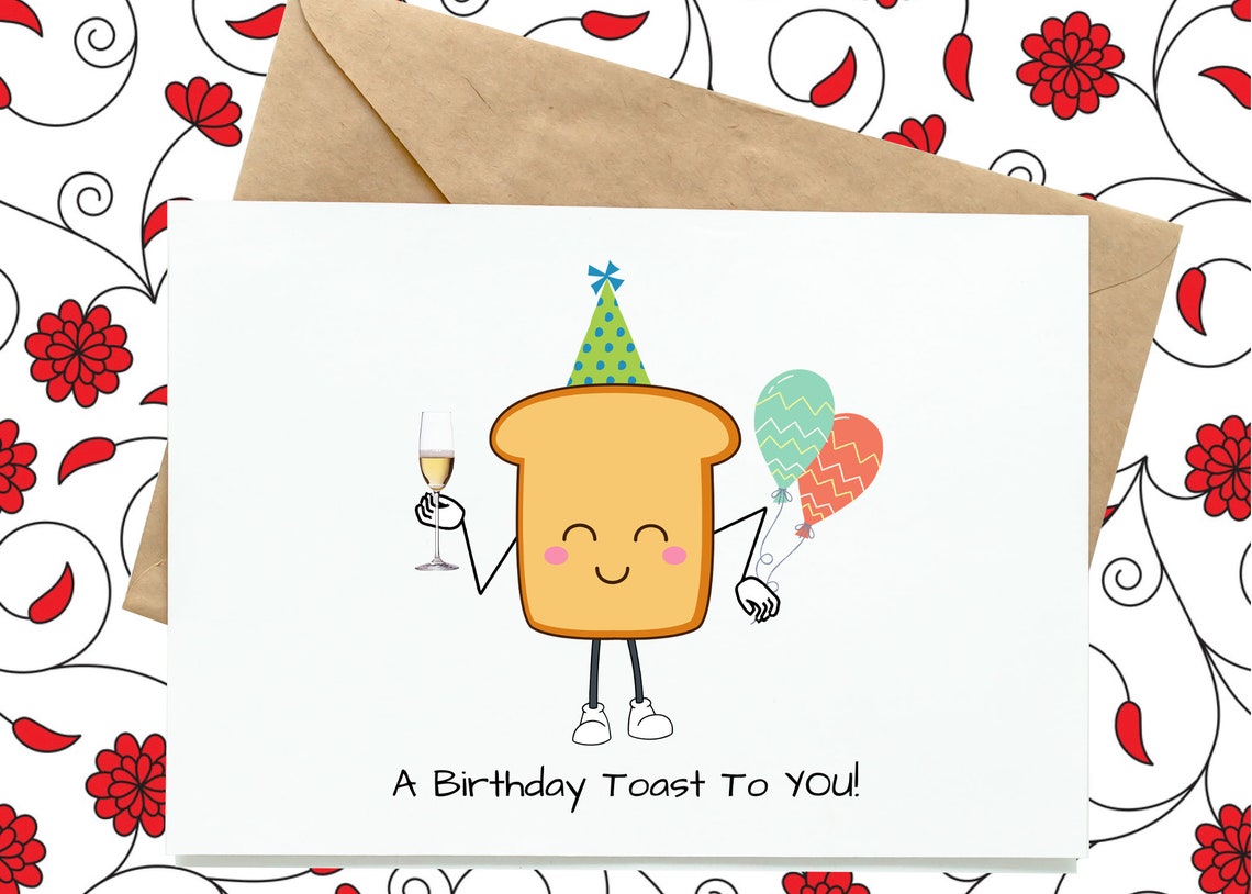 Funny Birthday Card Birthday Toast Card Food Pun Birthday - Etsy