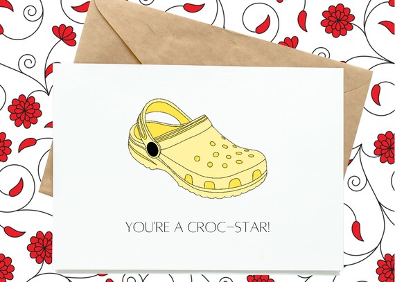 Happy Birthday Crocs Star, Croc Shoes, Cheeky Birthday Card, Funny Birthday Card, For Best Friend, Brother, Boyfriend, Dad, Sister, Mom