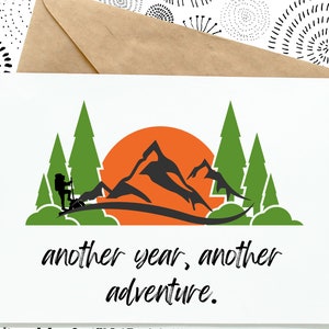 Mountain Birthday Card, Hiking Birthday Card, Another Year Another Adventure, Gift for Outdoor Lover, Cards for Hikers, Camper, Backcountry