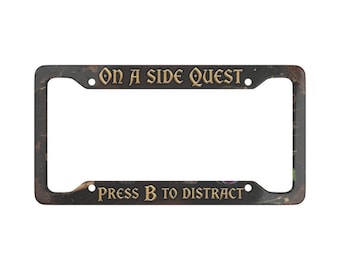 On a Side Quest Press B to Distract License Plate Frame | Gamer Car Accessory