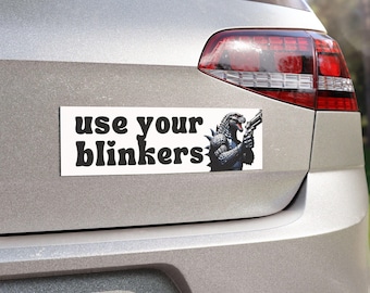 Godzilla 'Use Your Blinkers' Car Magnet, Funny Bumper Sticker, 10 X 3 inch, Gift for Birthday or Christmas, Godzilla Magnet, Car Decal,