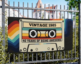 Vinyl Banners, Vintage 1985 Happy 40th Birthday Decorations, Banner, 1985 Gifts, Party Supplies, Milestone Celebration, Customizable Banner