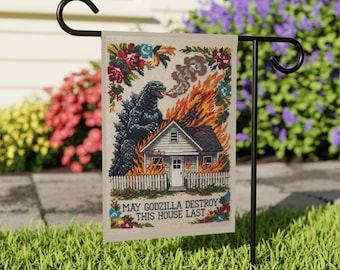 May Godzilla Destroy This House Last garden flag | House Banner Garden Decor Gift 12x18 inch