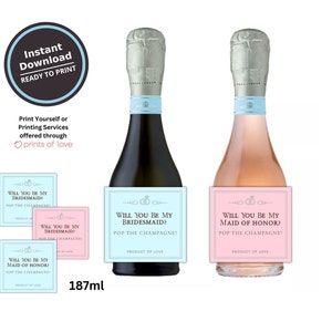 Bridesmaid and Maid of Honor Prosecco Champagne 187ml Bottle Label | Ready to Print | Proposal Gift | Weddings | Instant Download