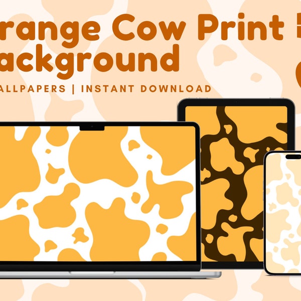 Orange Cow Print Wallpaper | iPhone/Smartphone/iPad/Tablet/Computer/PC/Macbook/Laptop/Windows Background| Digital Instant Download