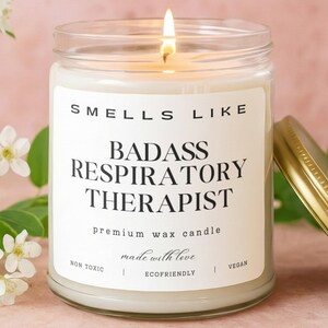 Respiratory Therapist Candle, Badass RT Gift, Funny Candle, Appreciation Candle, Thank You Gift, Vegan Candle, Eco Friendly Candle, 11