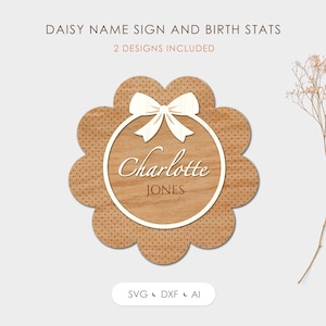 Signo de nombre del bebé svg, signo de nombre del hospital, anuncio de nacimiento de Daisy para recién nacido con estadísticas de nacimiento, signo de madera de la guardería, hito mensual svg