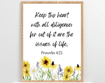 Above all else guard your heart printable art, wildflower printables, Bible verse sign, secret sister gift, printable Bible verse, proverbs