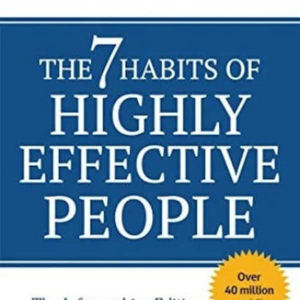 The 7 Habits of Highly Effective People: Info graphics Edition Powerful Lessons in Personal Change. Best Seller, Useful, Digital Book