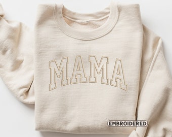 Mama Embroidered Sweatshirt, Mama Sweatshirt, Mother's Day Embroidered Sweatshirt, Gift For Mom, Gift for New Mom, Mother's Day Gift