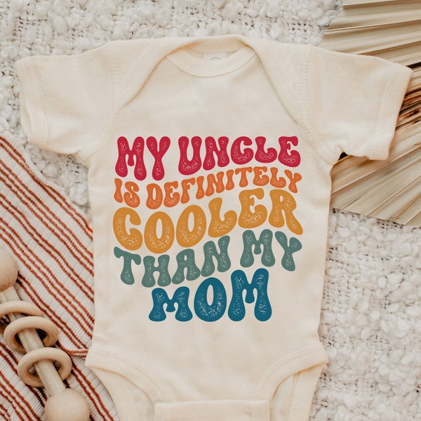 My uncle is Definitely Cooler Than my Mom Onesie®, Retro Uncle Onesie®, Uncle Gift, Funny Uncle Onesie®, Baby Shower Gift, Retro Funny Baby