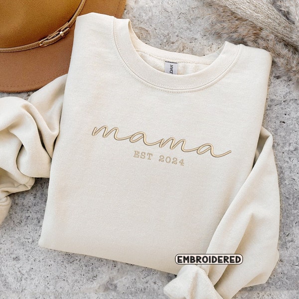 Mama bestickt Sweatshirt, Mama EST Sweatshirt, Muttertag Sweatshirt, Geschenk für Mama, Muttertagsgeschenk, Mama personalisierte Sweatshirt