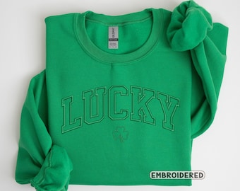 Saint Patrick's Day Sweatshirt – Embroidered Lucky Sweatshirt