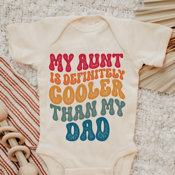 My Aunt is Definitely Cooler Than my Dad Onesie®, Retro Aunt Onesie®, Aunt Gift, Aunt Funny Onesie®, Baby Shower Gift, Retro Funny Baby