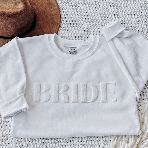 Embossed Bride Sweatshirt, Bride Sweatshirt, Mrs. Bride Sweatshirt, Bride Gift, 3D Bride Sweatshirt, Engagement Gift, Oversized Trendy Bride
