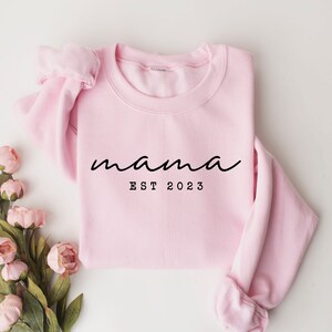 Mama Est Sweatshirt, Mama Est 2024 Sweatshirt, Custom Mom Sweatshirt, Mom Gift, New Mom Gift, Mama Sweatshirt, Gift for Mom, Retro Mom Light Pink
