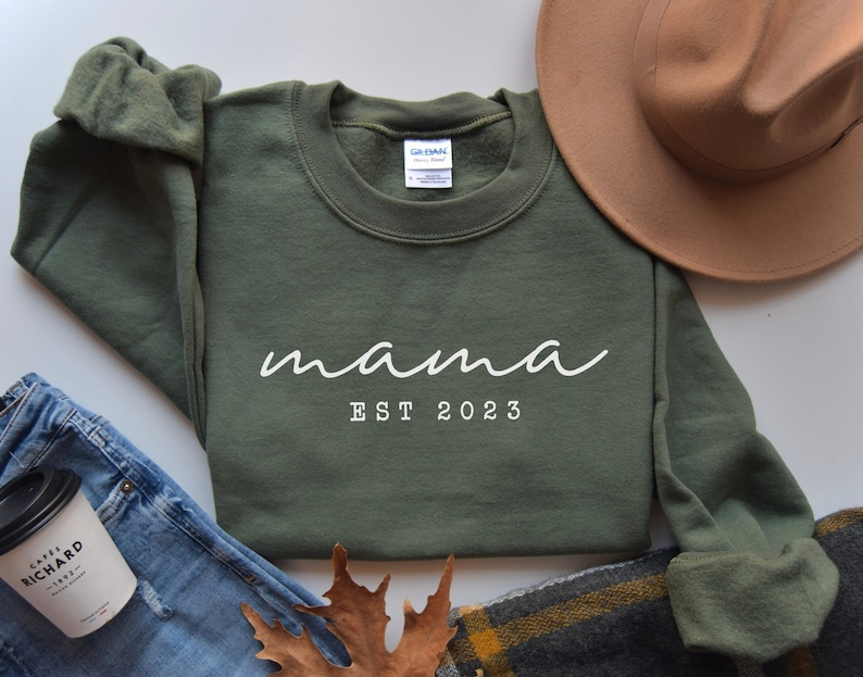 Mama Est Sweatshirt, Mama Est 2024 Sweatshirt, Custom Mom Sweatshirt, Mom Gift, New Mom Gift, Mama Sweatshirt, Gift for Mom, Retro Mom Military Green