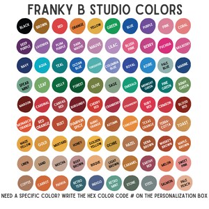 May include: A chart of 64 color swatches with names for each color. The chart is titled "FRANKY B STUDIO COLORS".
