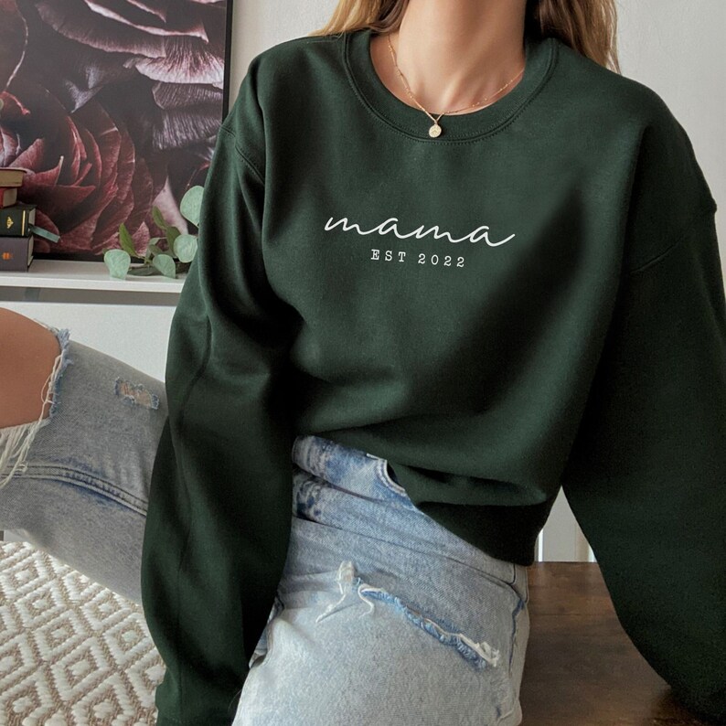Mama Est Sweatshirt, Mama Est 2024 Sweatshirt, Custom Mom Sweatshirt, Mom Gift, New Mom Gift, Mama Sweatshirt, Gift for Mom, Retro Mom Forest Green