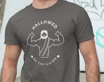 Hallowed Be Thy Gains Unisex Funny Gym T-Shirt for Work Out