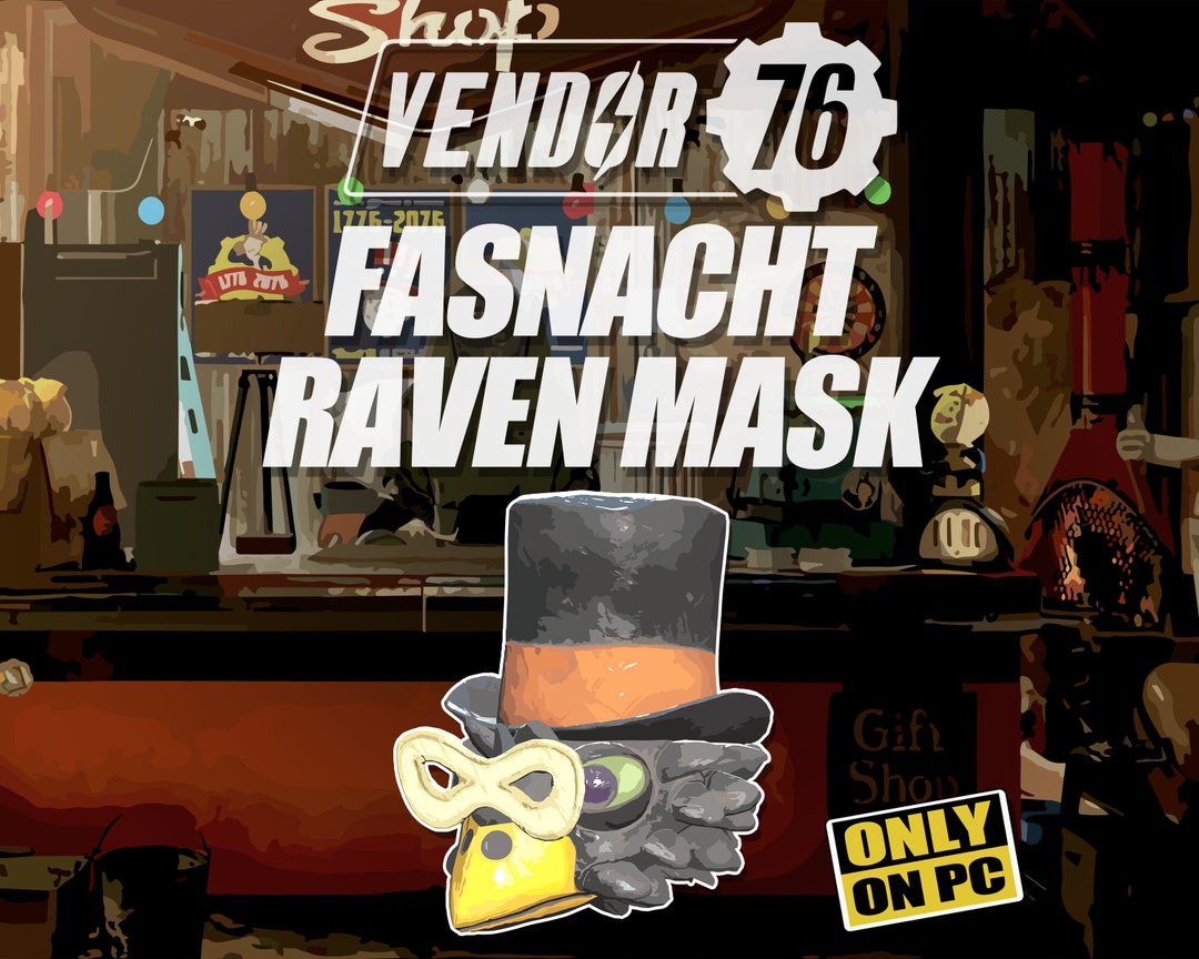 Fasnacht Raven Mask, VERY RARE Collectible Apparel Fallout 76 PC FO76
