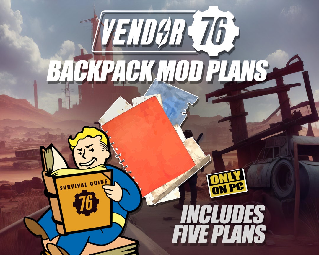 5 Backpack Mod Plans, High Capacity and 4 Other Popular Mods Fallout 76