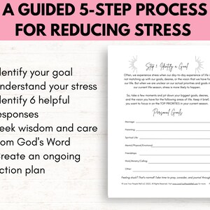 Pu&ograve; includere: Un foglio di lavoro stampabile con un'intestazione rosa che recita "Un processo guidato in 5 passaggi per ridurre lo stress". Il foglio di lavoro delinea un processo in cinque passaggi per ridurre lo stress, tra cui l'identificazione degli obiettivi, la comprensione dello stress, l'identificazione di risposte utili, la ricerca di saggezza e cura dalla Parola di Dio e la creazione di un piano d'azione continuo. Il foglio di lavoro include anche una sezione per gli obiettivi personali con categorie come matrimonio, genitorialit&agrave;, vita spirituale, mentale/fisico/emotivo, amicizie, lavoro/ministero/vocazione e altre.