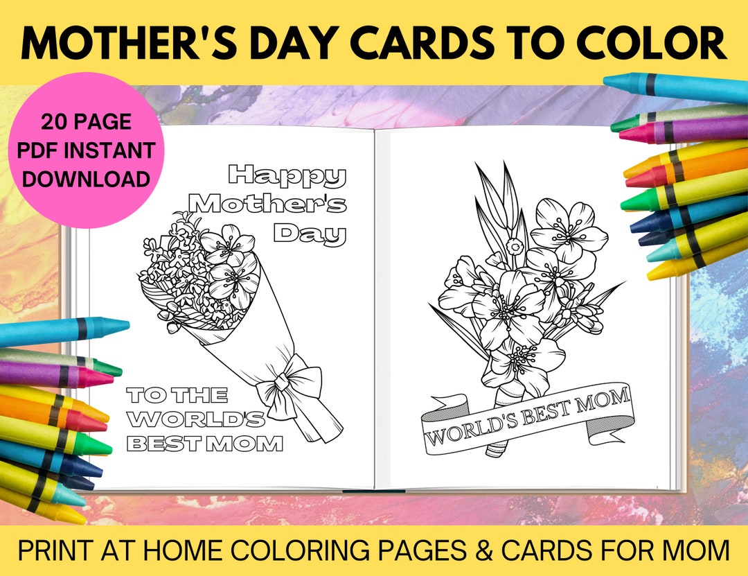 Printable Mother's Day Cards to Color, Fun Coloring Pages for Kids and a Gift for Mom, Printable ...