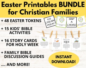 Easter Printable Bundle for Christian Families with 48 Easter Tokens, 16 Story Cards for Holy Week, Kids Activities, and Family Bible Cards