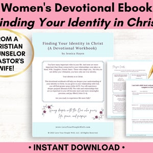 May include: A blue and white digital download cover for a Christian devotional workbook titled "Finding Your Identity in Christ". The cover features a floral design and the text "Going deeper with the One who gives life, peace, and purpose".