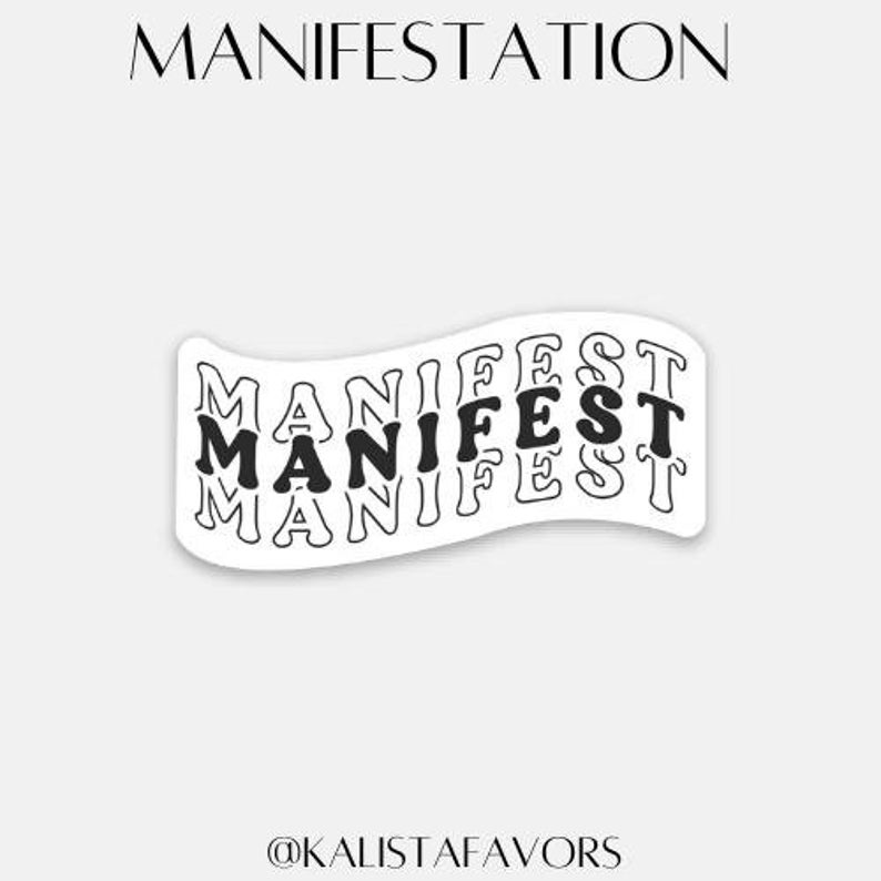 Manifest Sticker - Etsy