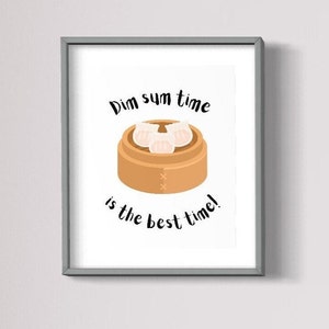 Dim Sum, Tula Art, digital art, Digital print, Digital painting, Funny, Wall art, Home decor, Inspirational quote, Food painting, Decor