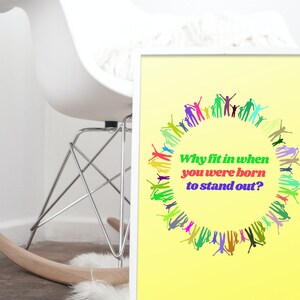 Why Fit In? Digital Art Print