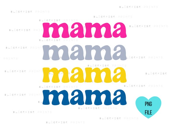 Mama PNG/ Digital Download/ Instant Download/mom Png/retro | Etsy