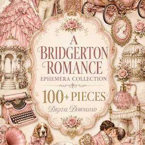 May include: A digital download ephemera collection titled A Bridgerton Romance featuring over 100 pieces. The design includes pink and cream illustrations of a carriage, a typewriter, a spaniel, a teacup, a key, and couples in period attire.