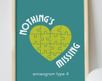 Enneagram Type 4 Digital Print | “Nothing’s Missing” Inspirational Art | Self-Discovery Wall Decor