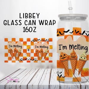 Halloween Glass Can Wrap, 16oz Libbey Tumbler Design, Spooky Season Sublimation, Digital Download PNG - I&#39;m melting Icecream cones