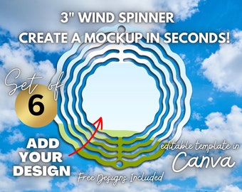 CANVA Mockup Wind Spinner Templates SET OF 6, 3" wind Spinner Template, 3in Wind spinner - 2 free Wind Spinner Designs included