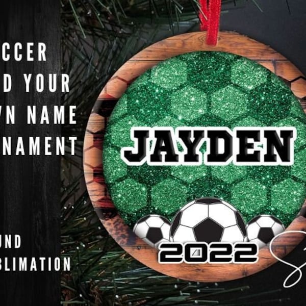 Soccer Ornament png, Soccer PNG Christmas, Add your Name Holiday Ornament Sublimation Tree Ornament - SET OF 2